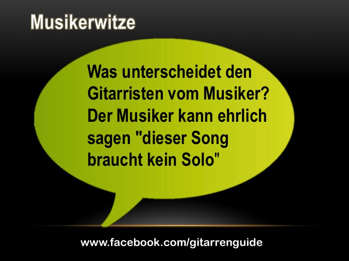 Top 14 Musiker Witze und coole Sprüche zu Gitarristen
