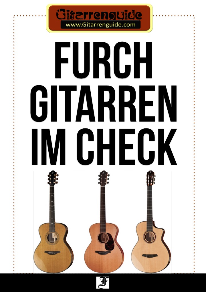 Furch Gitarren im Test