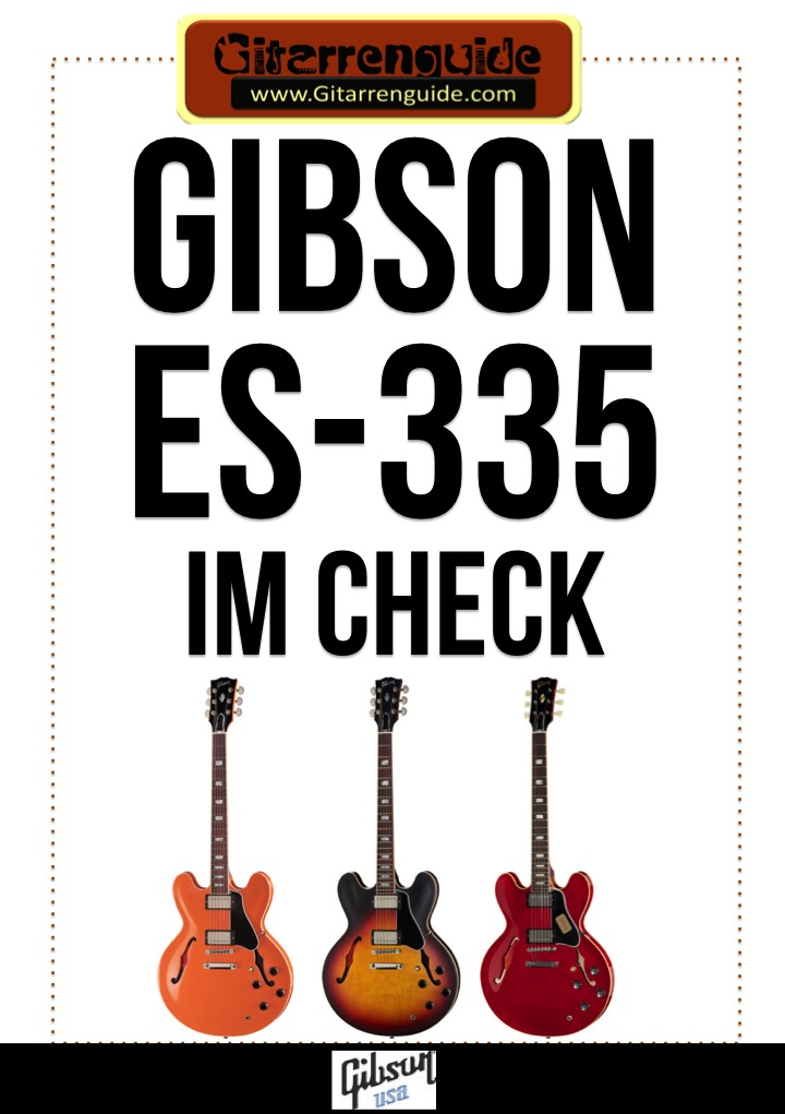 Gibson es 335 gitarren im Check