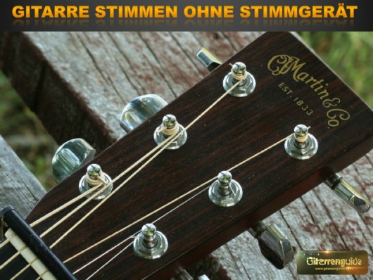 Gitarrre stimmen ohne Stimmgerät Gitarrre stimmen ohne Stimmgerät